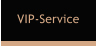 VIP-Service